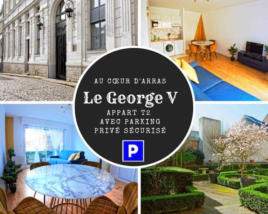Suite George 5 + Parking Prive Et Securise Arras Exteriör bild
